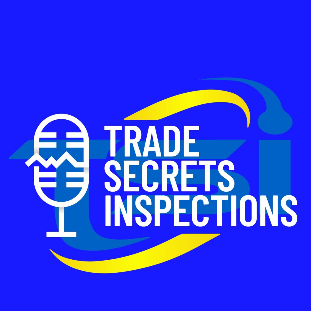 Trade Secrets Inspections Podcasts
